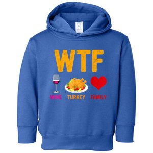 Wine Turkey Family Funny Thanksgiving Day Gift Toddler Hoodie