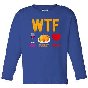 Wine Turkey Family Funny Thanksgiving Day Gift Toddler Long Sleeve Shirt