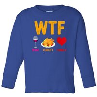 Wine Turkey Family Funny Thanksgiving Day Gift Toddler Long Sleeve Shirt