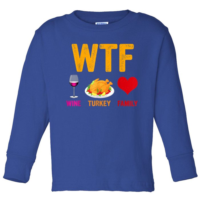 Wine Turkey Family Funny Thanksgiving Day Gift Toddler Long Sleeve Shirt