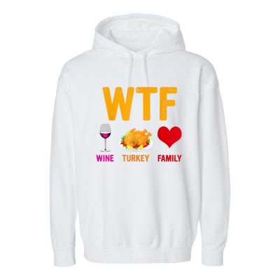 Wine Turkey Family Funny Thanksgiving Day Gift Garment-Dyed Fleece Hoodie