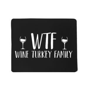 Wine Turkey Family Mousepad