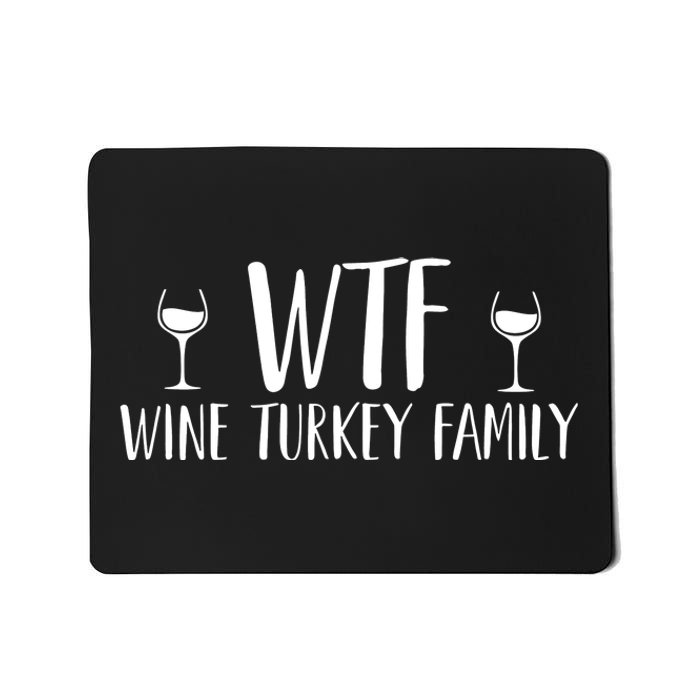 Wine Turkey Family Mousepad