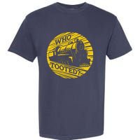 Who Tooted Funny Train Lover Cute Model Railroad Conductor Garment-Dyed Heavyweight T-Shirt