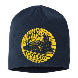 Who Tooted Funny Train Lover Cute Model Railroad Conductor Sustainable Beanie