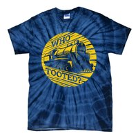 Who Tooted Funny Train Lover Cute Model Railroad Conductor Tie-Dye T-Shirt