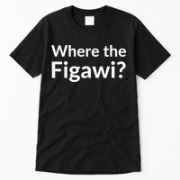 Where The Figawi Tall T-Shirt