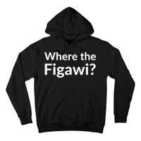Where The Figawi Tall Hoodie