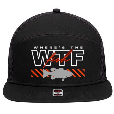 Wheres The Fish Wtf Funny Fishing Joke 7 Panel Mesh Trucker Snapback Hat