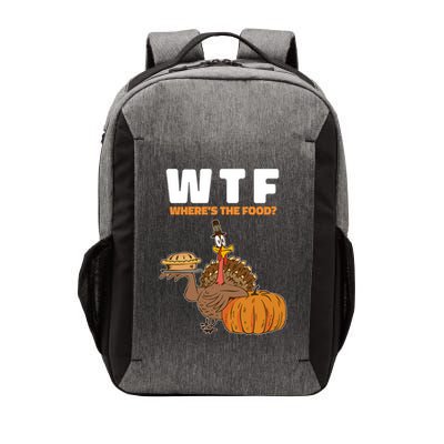 Wheres The Food Great Gift Wtf Turkey Thanksgiving Gift Vector Backpack