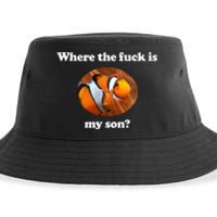 Where The Fuck Is My Son Funny Clownfish Sustainable Bucket Hat