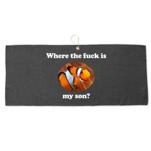 Where The Fuck Is My Son Funny Clownfish Large Microfiber Waffle Golf Towel