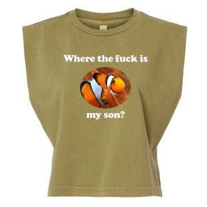 Where The Fuck Is My Son Funny Clownfish Garment-Dyed Women's Muscle Tee