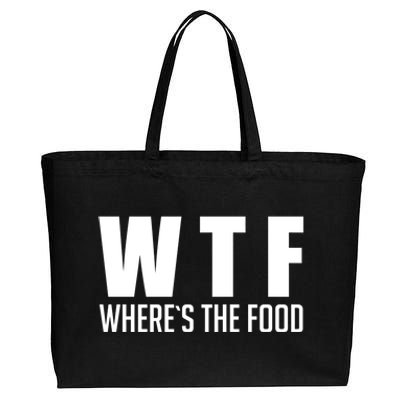 Wheres The Food Gift Funny Wtf Gift Cotton Canvas Jumbo Tote