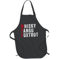 Whisky Tangos Foxtrots Funny Whisky Tango Foxtrot WTF Full-Length Apron With Pockets
