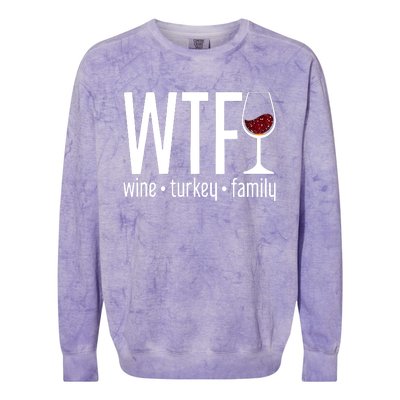 Wine Turkey Family Wtf Funny Thanksgiving Gift Colorblast Crewneck Sweatshirt