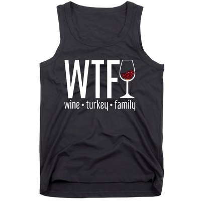 Wine Turkey Family Wtf Funny Thanksgiving Gift Tank Top