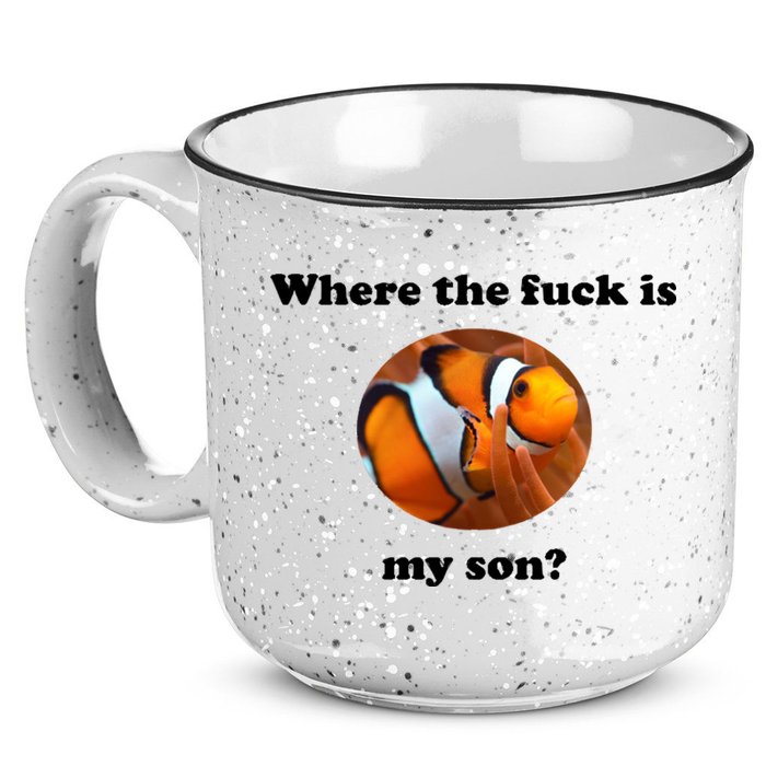 Where The Fuck Is My Son? Funny 15oz Campfire Ceramic Mug