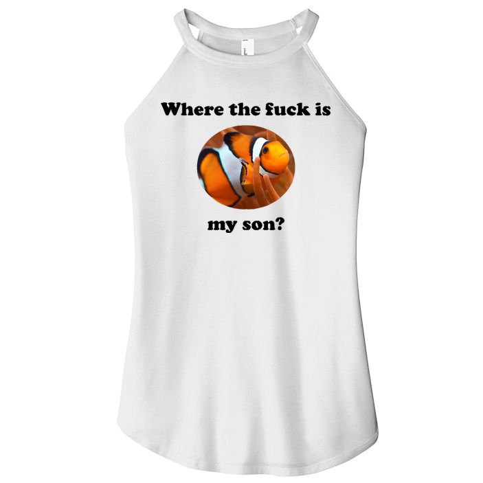 Where The Fuck Is My Son? Funny Women's Perfect Tri Rocker Tank