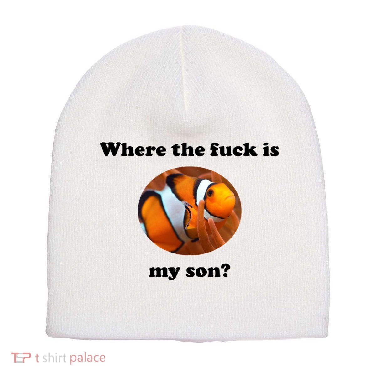 Where The Fuck Is My Son? Funny Short Acrylic Beanie