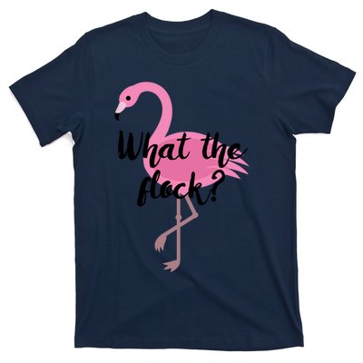 What The Flock T-Shirt