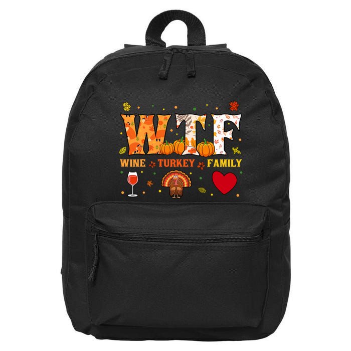 Wine Turkey Family Wtf Funny Thanksgiving Gift 16 in Basic Backpack