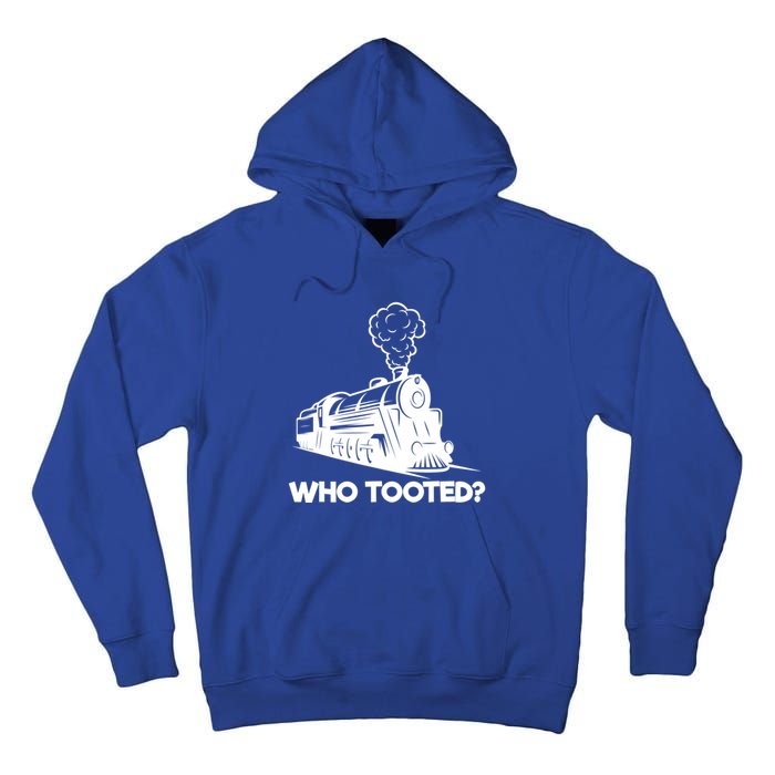 Who Tooted Funny Train Lovers & Railroad Model Trains Tall Hoodie