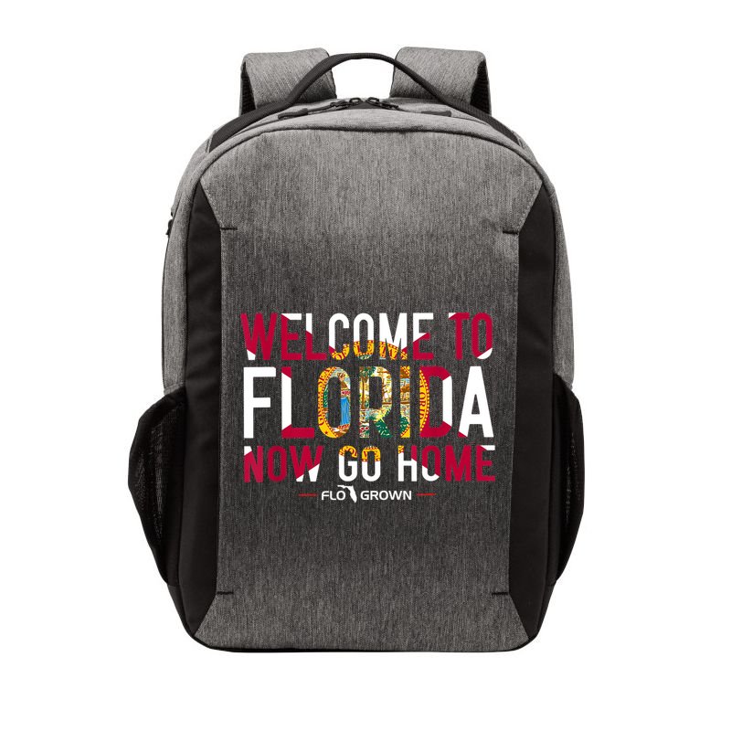 Welcome To Florida Now Go Home Vector Backpack