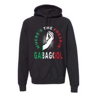 WhereS The Freakin Gabagool Meme Capicola Italian American Premium Hoodie