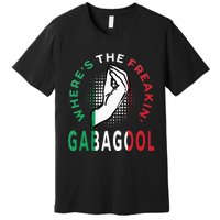 WhereS The Freakin Gabagool Meme Capicola Italian American Premium T-Shirt