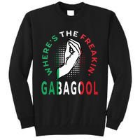 WhereS The Freakin Gabagool Meme Capicola Italian American Tall Sweatshirt