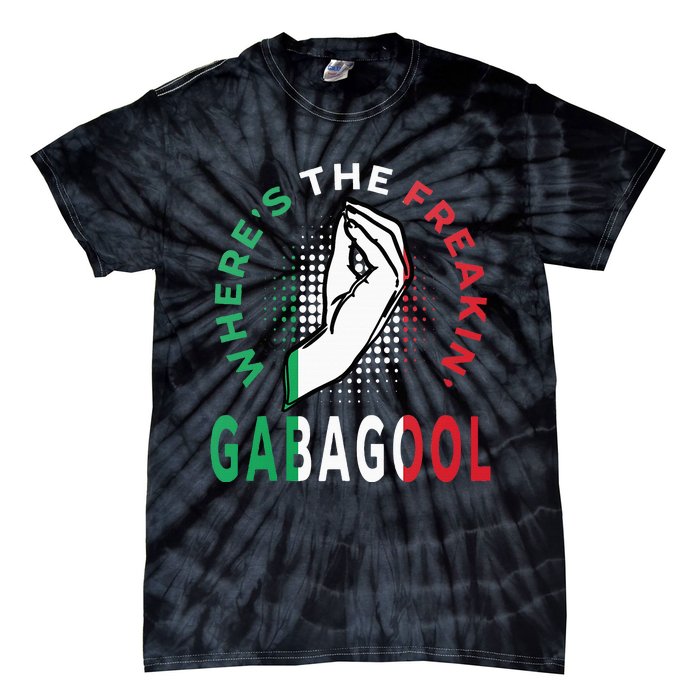 WhereS The Freakin Gabagool Meme Capicola Italian American Tie-Dye T-Shirt