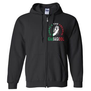 WhereS The Freakin Gabagool Meme Capicola Italian American Full Zip Hoodie