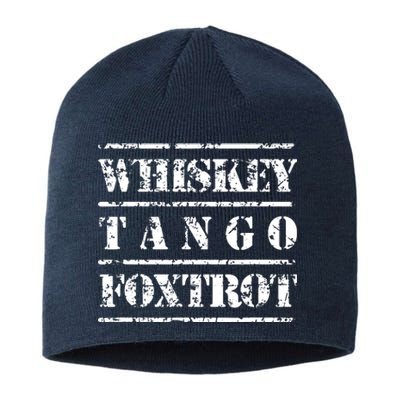 Whiskey Tango Foxtrot Military Design Sustainable Beanie