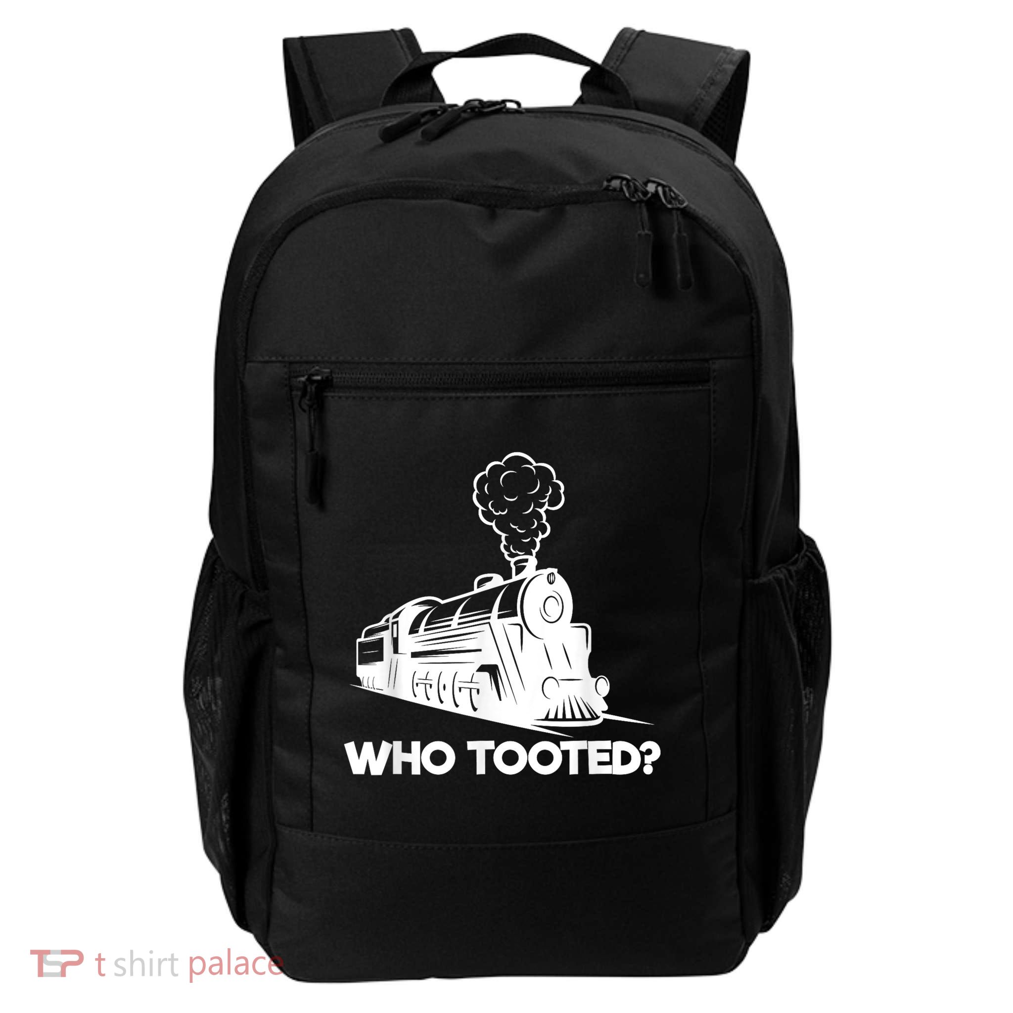 Who Tooted Funny Train Lovers & Railroad Model Trains Daily Commute Backpack