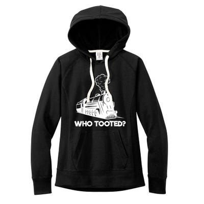 Who Tooted Funny Train Lovers & Railroad Model Trains Women's Fleece Hoodie