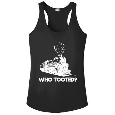 Who Tooted Funny Train Lovers & Railroad Model Trains Ladies PosiCharge Competitor Racerback Tank