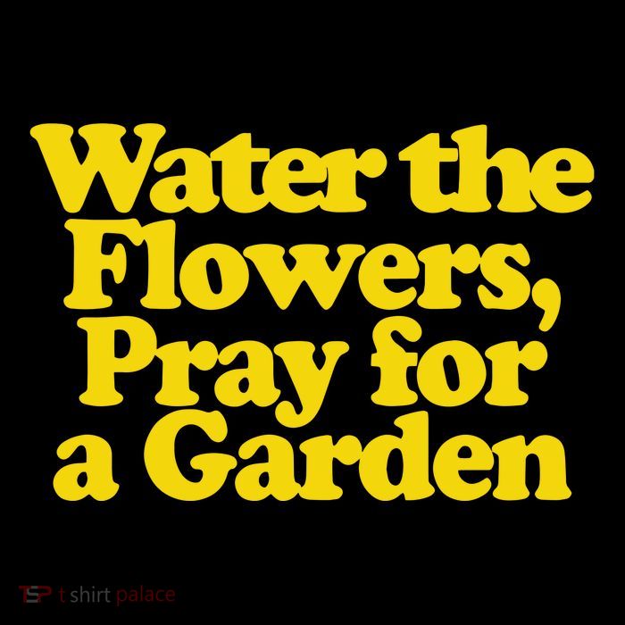 Water The Flowers Pray For A Garden Flatbill Hat
