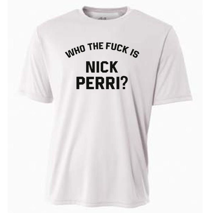 Who The Fuck Is Nick Perri Cooling Performance Crew T-Shirt