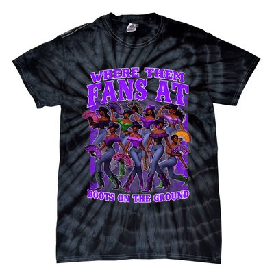 Where Them Fans At Boots On The Ground Cowgirls Western Tie-Dye T-Shirt