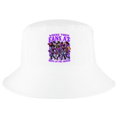 Where Them Fans At Boots On The Ground Cowgirls Western Cool Comfort Performance Bucket Hat