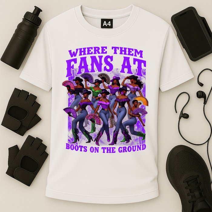 Where Them Fans At Boots On The Ground Cowgirls Western Performance Shirt