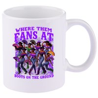 Where Them Fans At Boots On The Ground Cowgirls Western 11oz C Handle Ceramic Mug