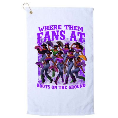Where Them Fans At Boots On The Ground Cowgirls Western Golf Towel