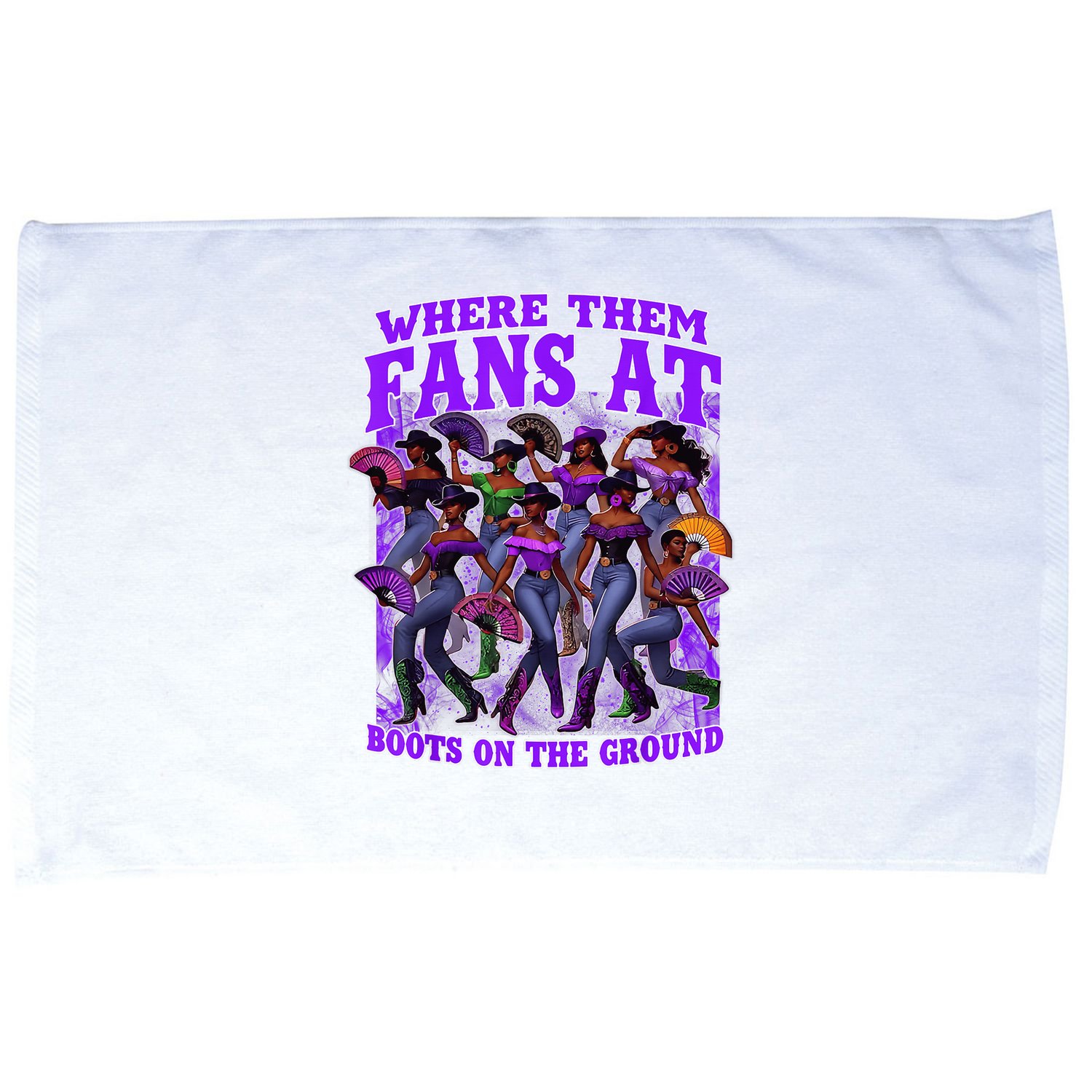 Where Them Fans At Boots On The Ground Cowgirls Western Microfiber Hand Towel