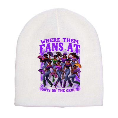 Where Them Fans At Boots On The Ground Cowgirls Western Short Acrylic Beanie