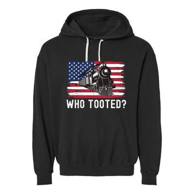 Who Tooted, Funny Train Lovers, Funny Locomotive & Railroad Garment-Dyed Fleece Hoodie