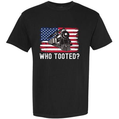 Who Tooted, Funny Train Lovers, Funny Locomotive & Railroad Garment-Dyed Heavyweight T-Shirt