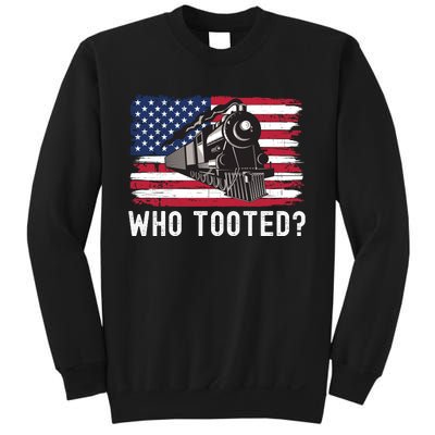 Who Tooted, Funny Train Lovers, Funny Locomotive & Railroad Sweatshirt