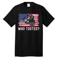 Who Tooted, Funny Train Lovers, Funny Locomotive & Railroad Tall T-Shirt